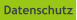 Datenschutz