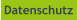 Datenschutz