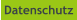 Datenschutz