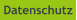 Datenschutz