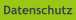 Datenschutz