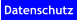 Datenschutz